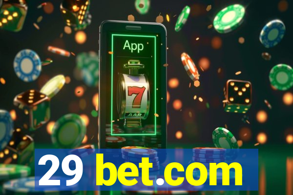 29 bet.com